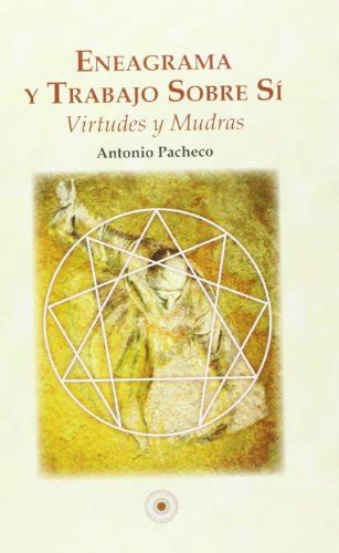 Eneagrama y trabajo sobre sí: virtudes y mudras 